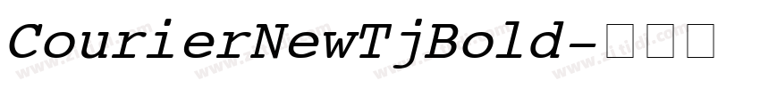 Courier New Tj Bold字体转换